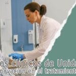 Ensayos clínicos de Unidad Fase I: Innovación en el tratamiento del cáncer